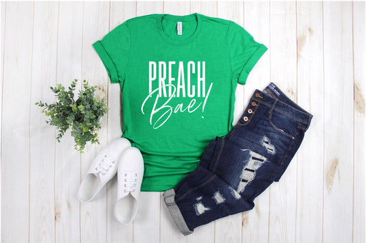 "Preach Bae!" White Letter Tee