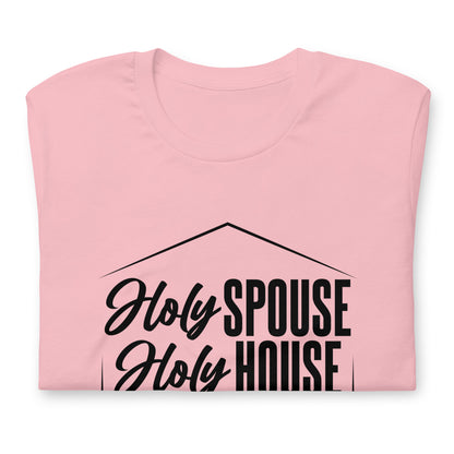 "Holy Spouse Holy House" Black Letter Unisex Tee