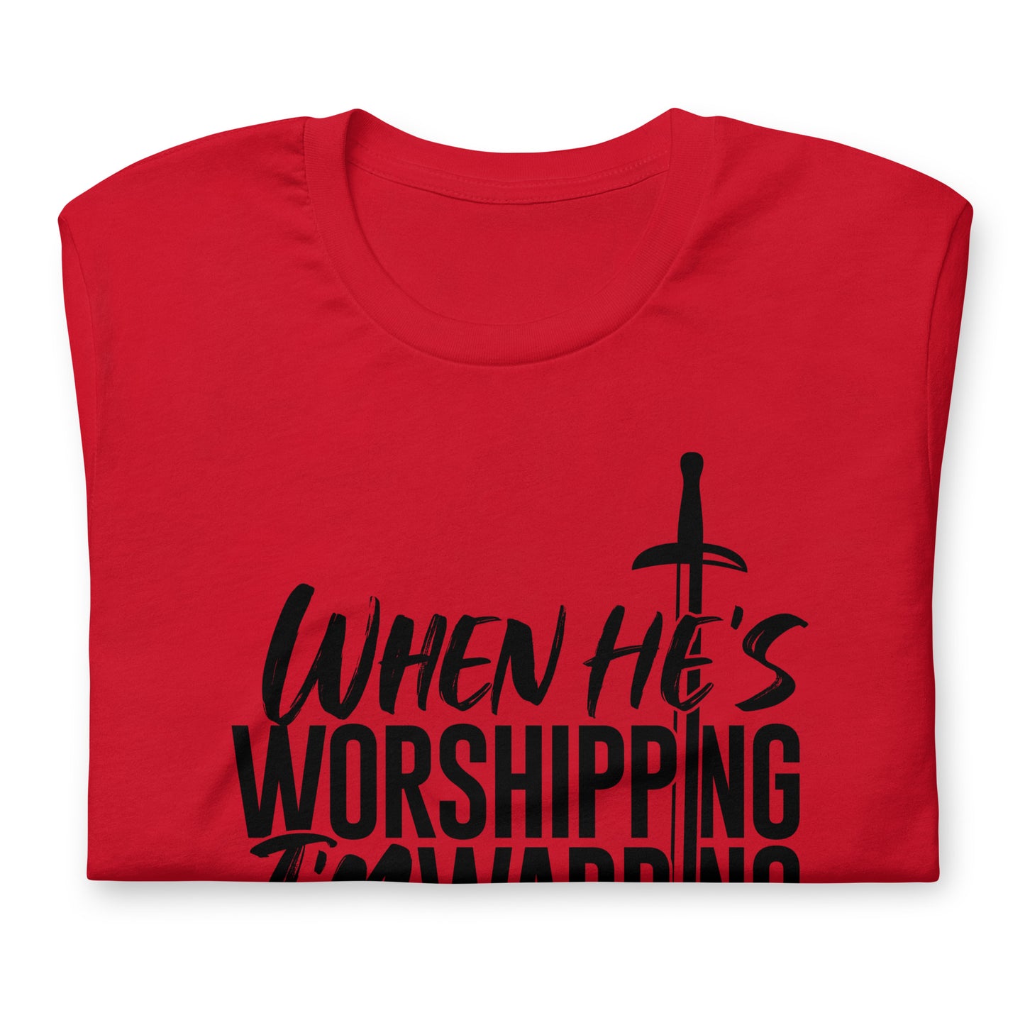 "When he's Worshipping" Black Letter Tee