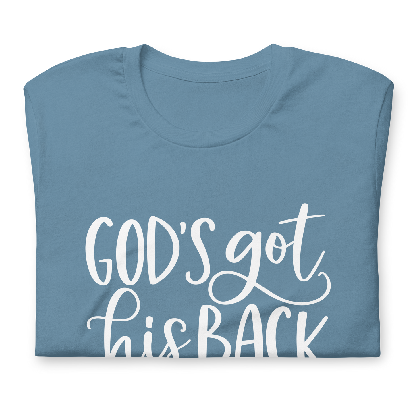 "Got His Back" White Letter Tee