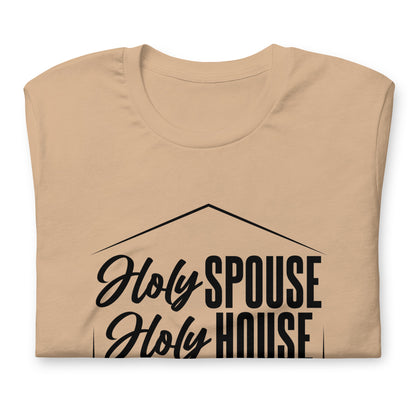 "Holy Spouse Holy House" Black Letter Unisex Tee