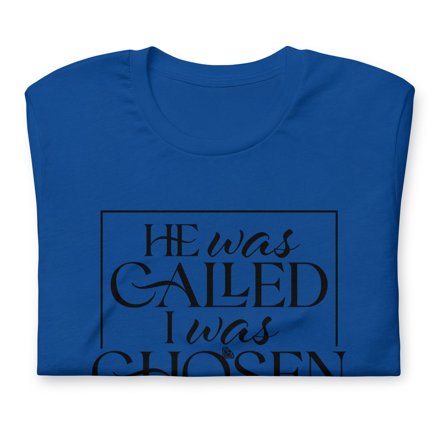 "I Was Chosen" Black Letter Tee