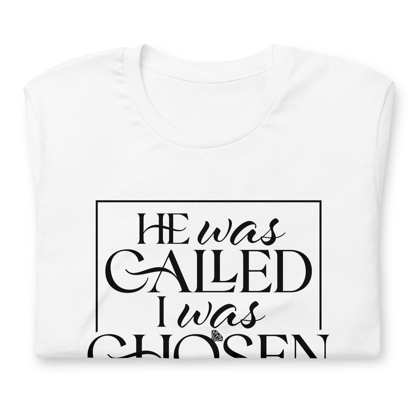 "I Was Chosen" Black Letter Tee